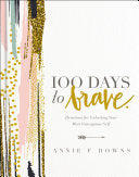 100 Days to Brave