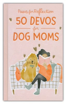 Paws for Reflection Dog Moms
