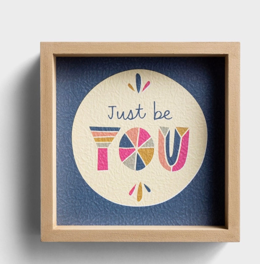 Just Be You Framed Wall Art